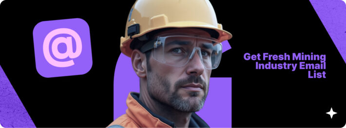 Get Fresh Mining Industry Email List